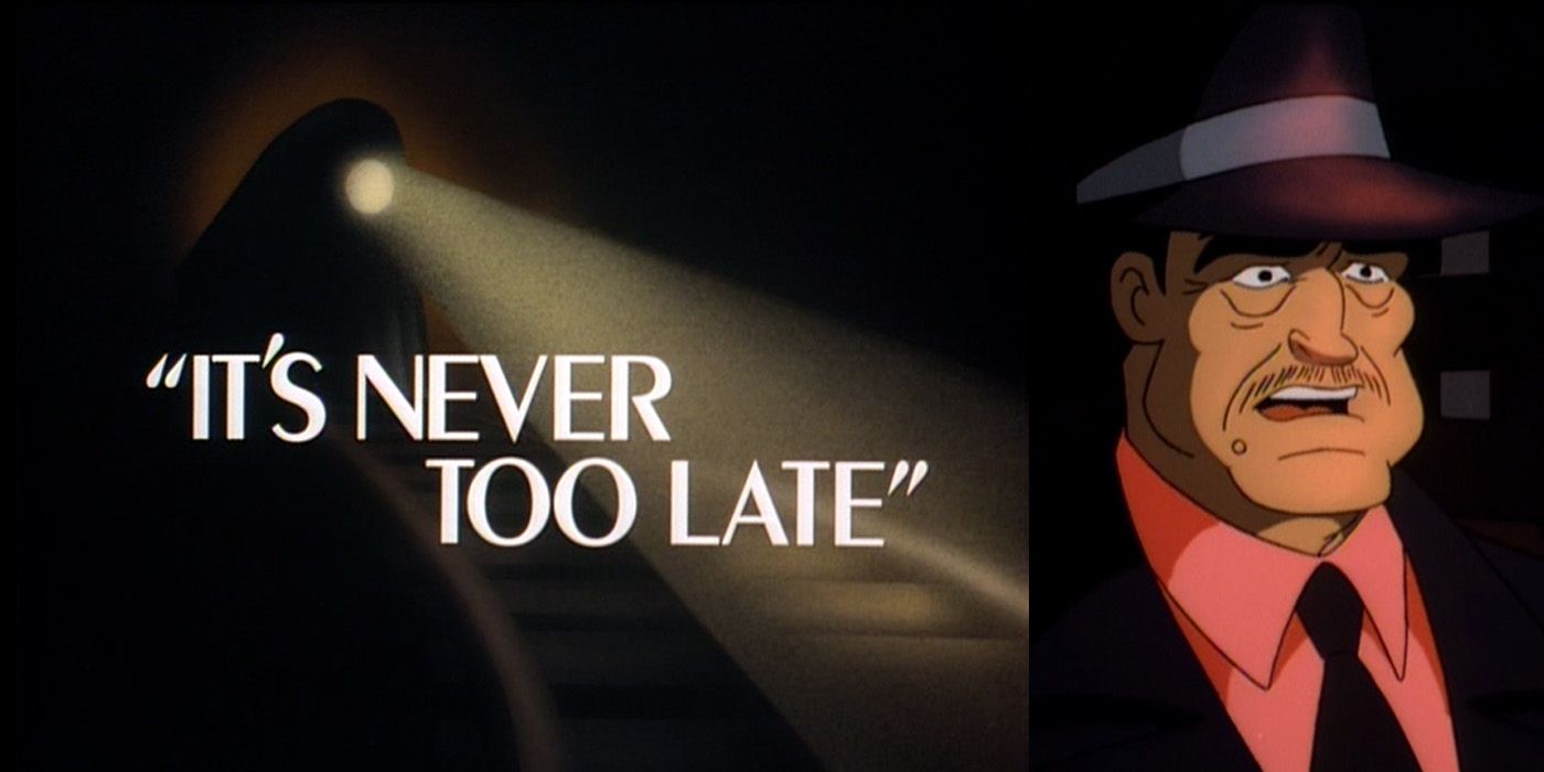 Its Never Too Late Worst Batman TAS episodes