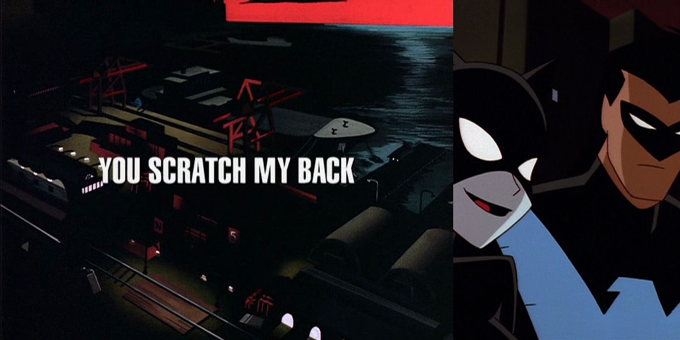 You Scratch My Back Worst Batman TAS episodes