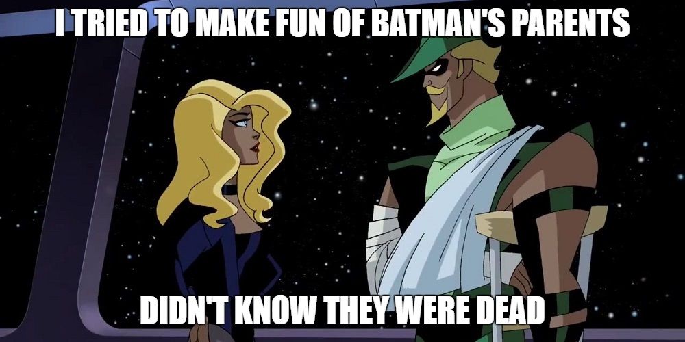 Green Arrow Batman Parents Meme