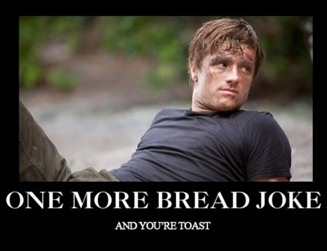 Hunger Games Meme - One More Bread Joke