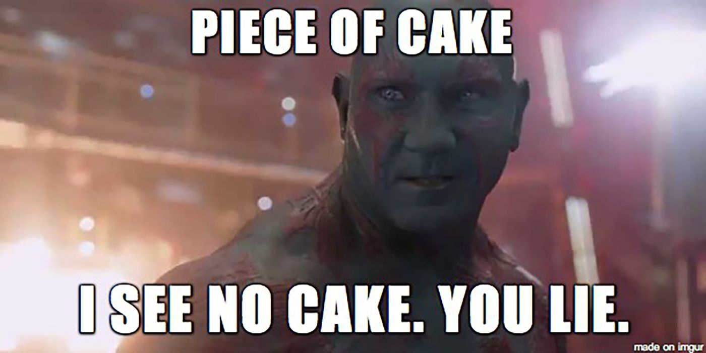 Drax Cake is a Lie
