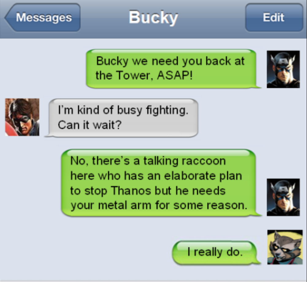 MCU Superhero Texts - Captain America, Winter Soldier, and Rocket Raccoon - We Need that Arm