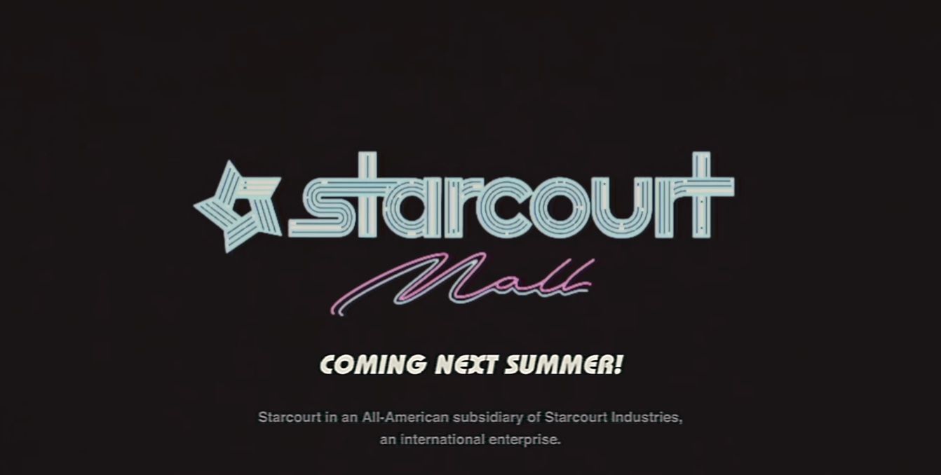 Stranger Things Starcourt Mall next summer release