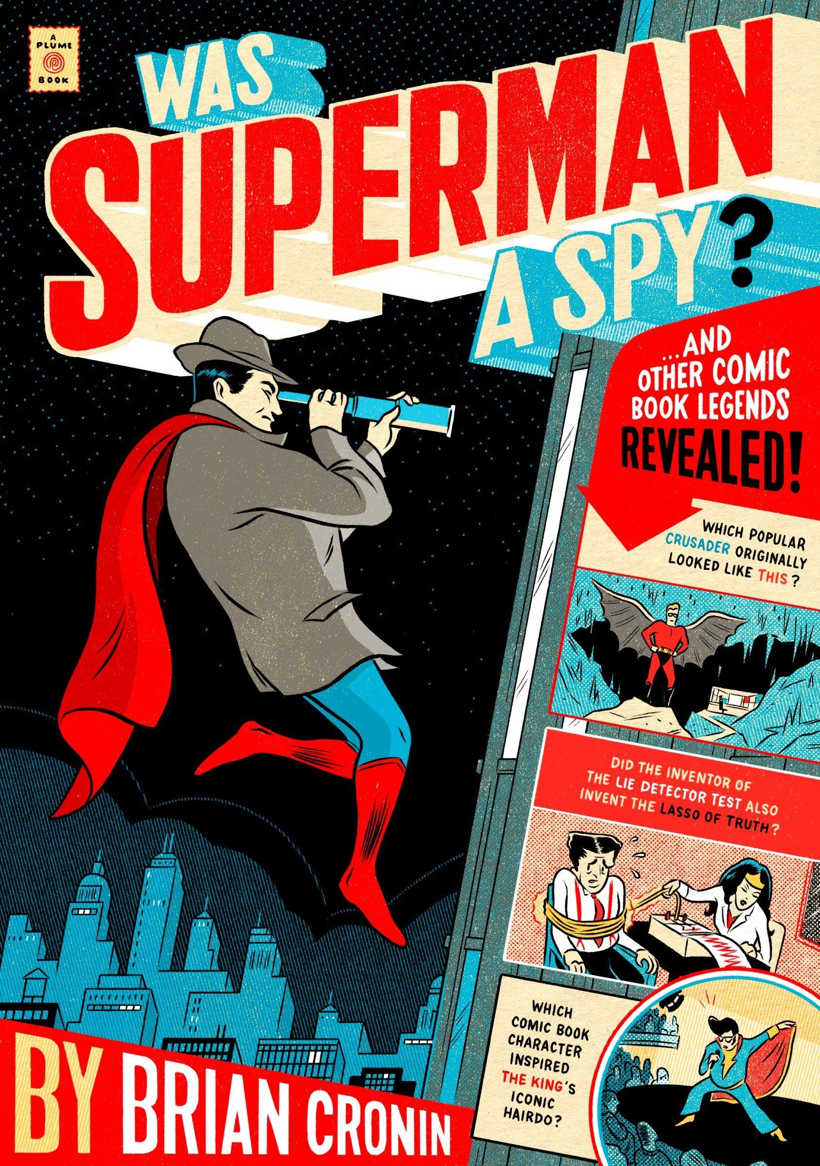 The book, Was Superman a Spy? and other Comic Book Legends Revealed