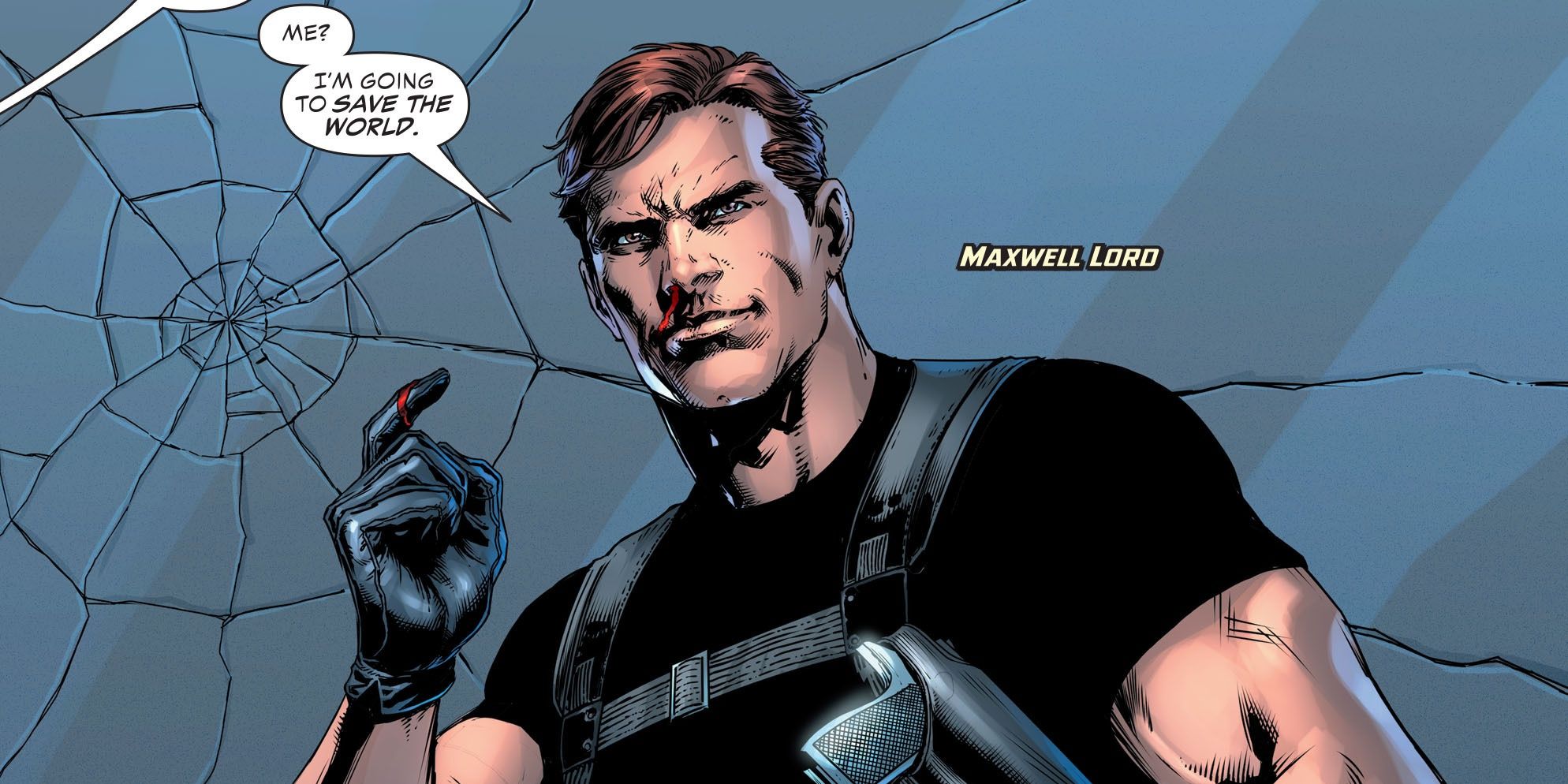 Maxwell Lord smirking while declaring that he's about to save the world.