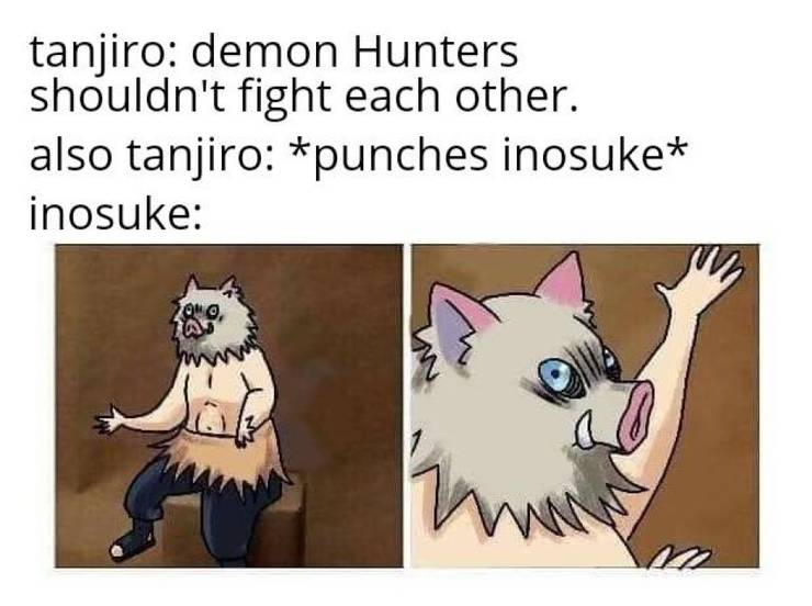 Demon Slayer 10 Inosuke Memes That Are Too Hilarious For Words Demon Slayer 10 Inosuke Memes That Are Too Hilarious For Words