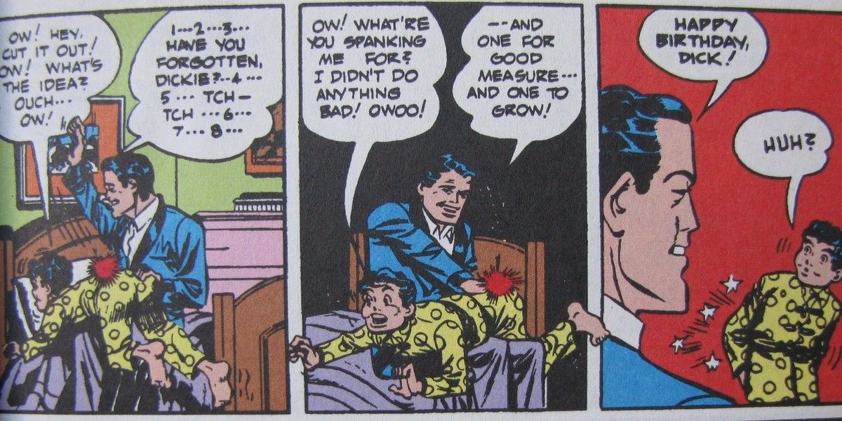 Batman spanked his first Boy Wonder, Dick Grayson on his birthday every yea...