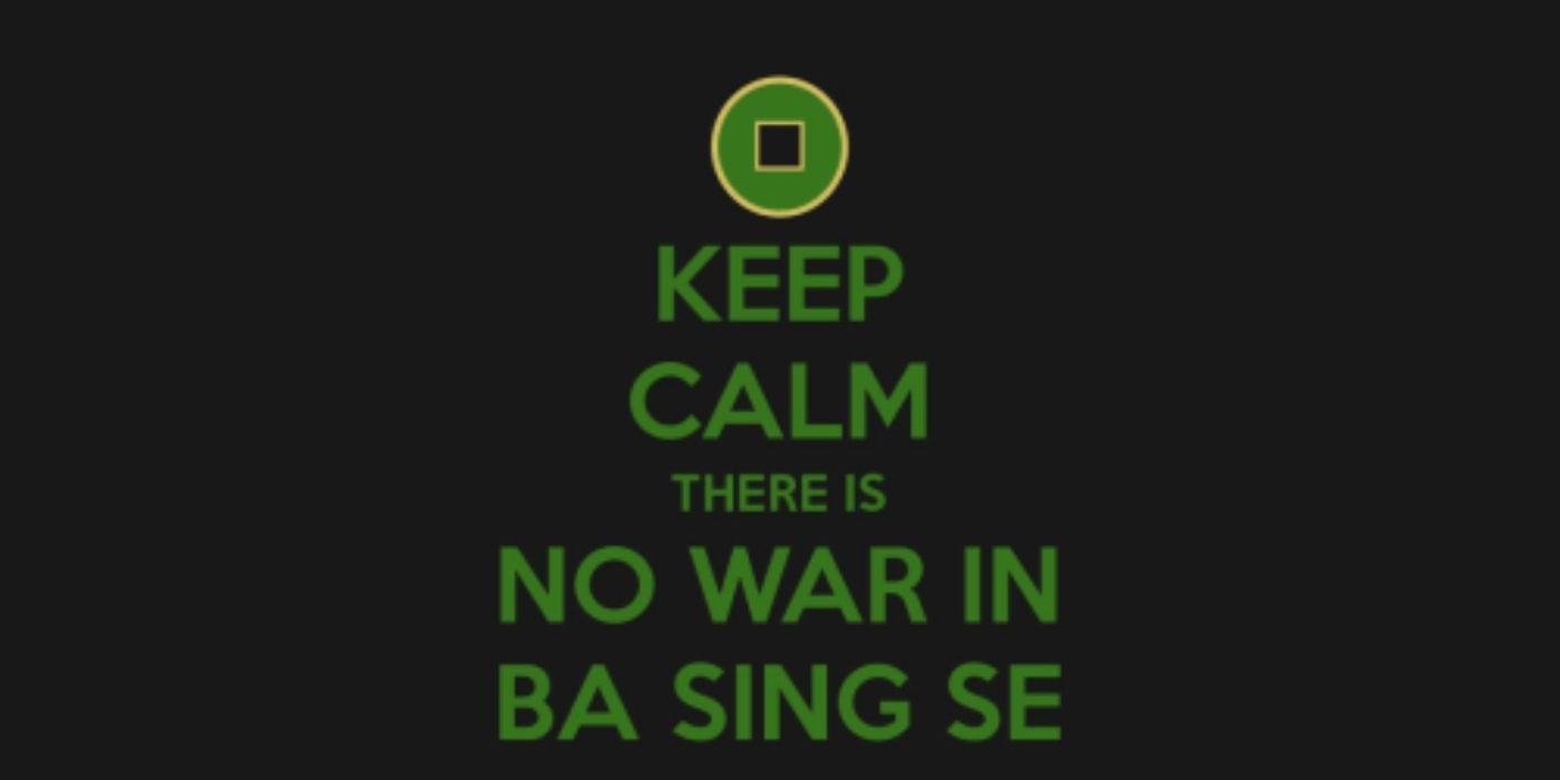 The original "There is no war in Ba Sing Se meme" in the format of the "Keep Calm and Carry On" Posters