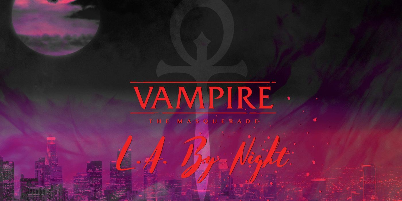 Vampire: The Masquerade - What You Need to Know About LA by Night