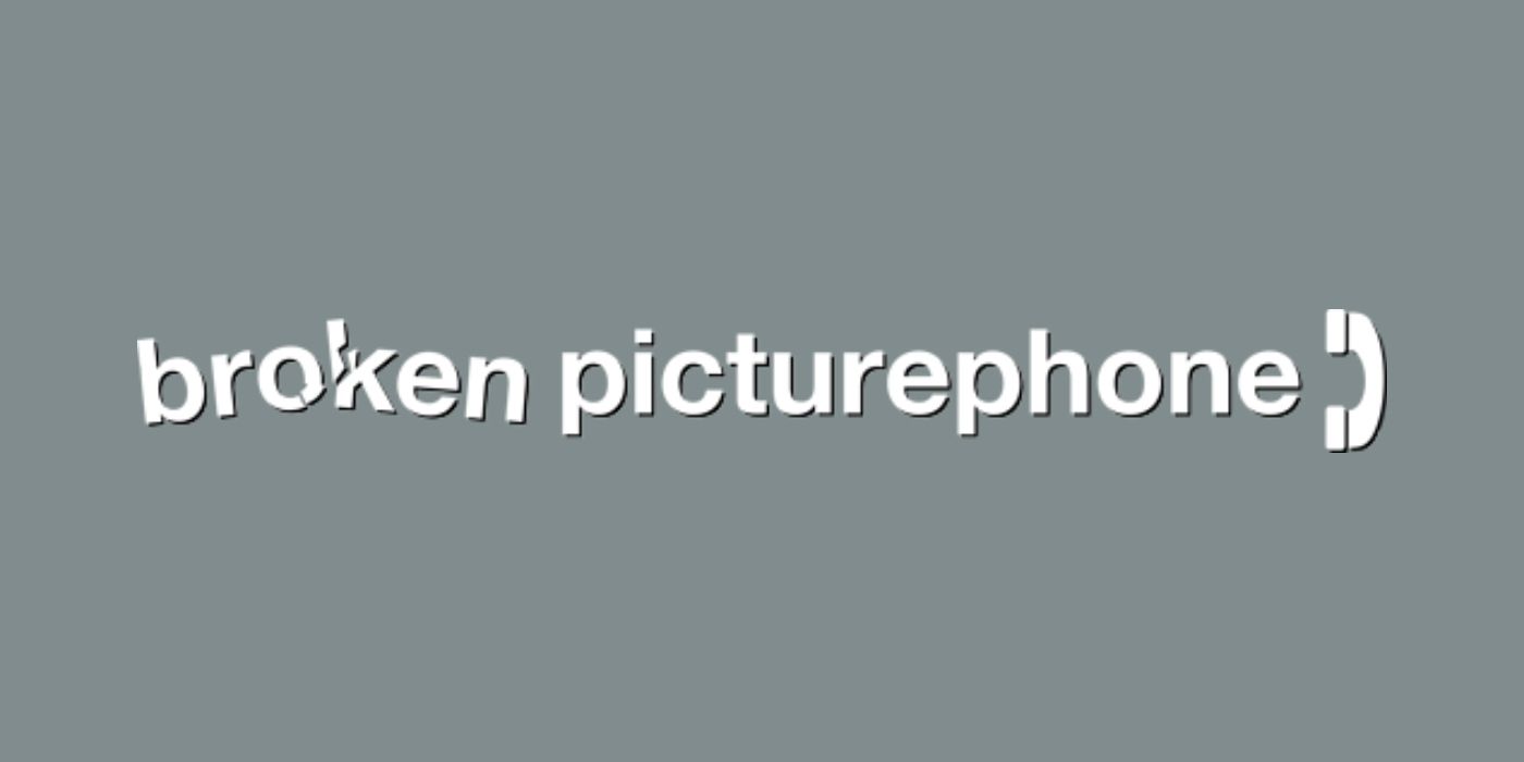 The logo and title for Broken Picturephone game