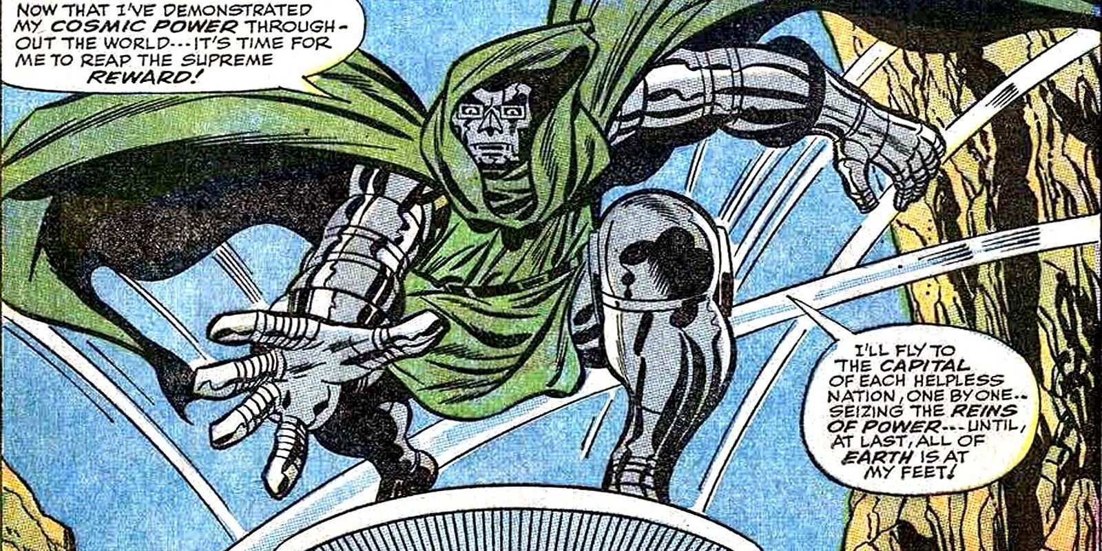 In Fantastic Four #60, Doctor Doom declares his plans for world domination while riding on the Silver Surfer's board