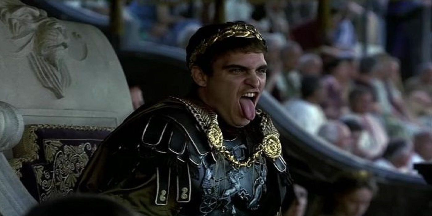 Commodus in Gladiator.