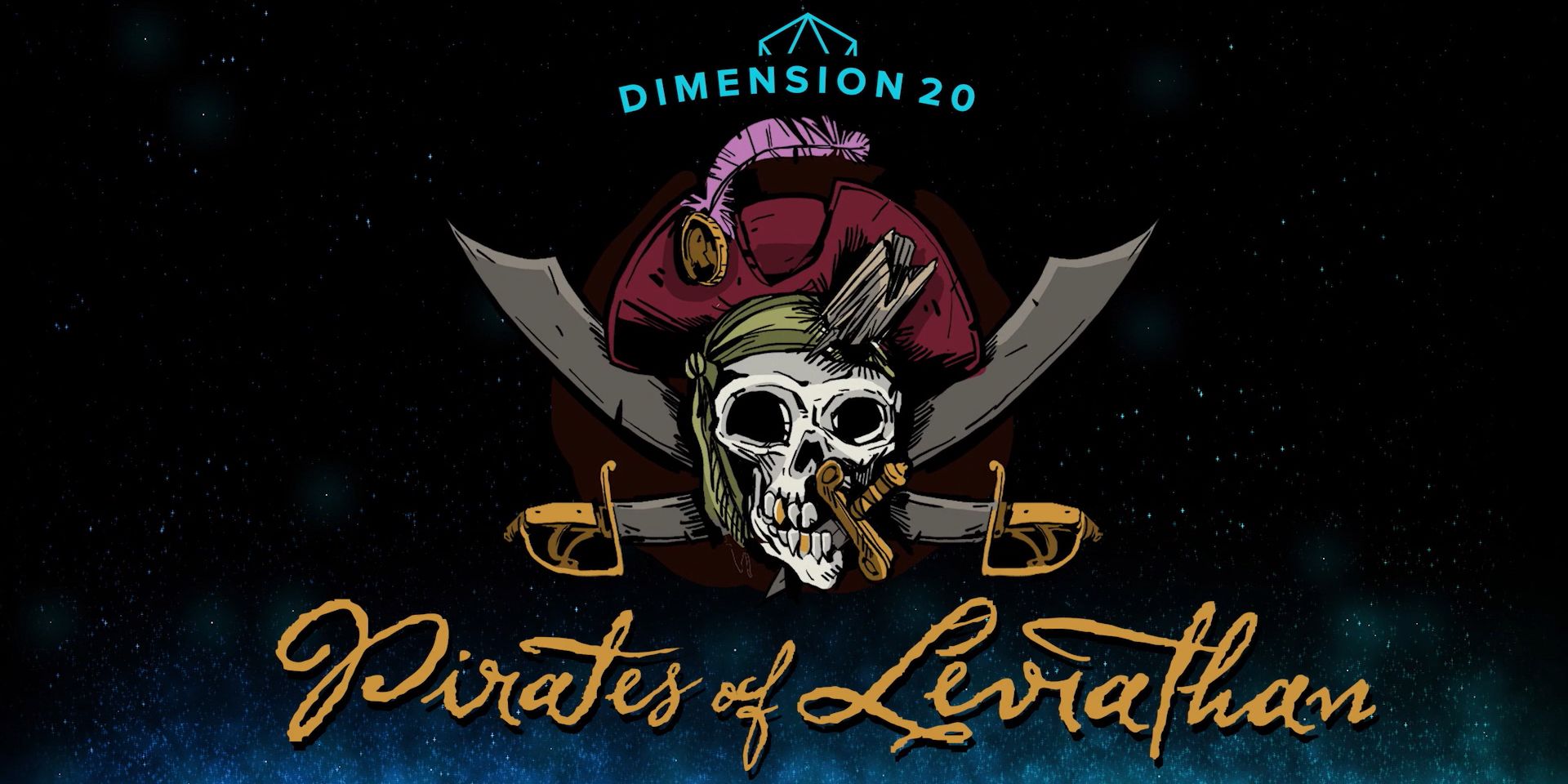 Title card for Dimension 20 Pirates of Leviathan