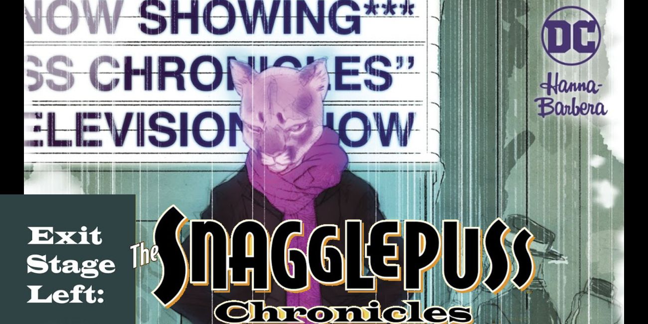 Snagglepuss Exit Stage Left