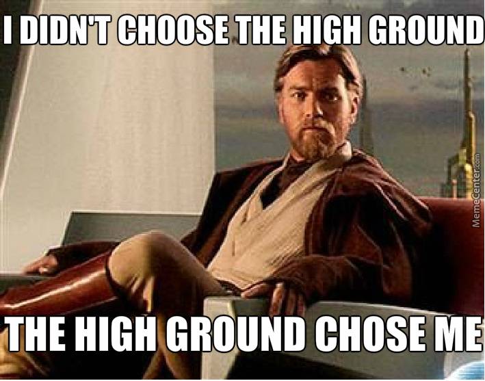 Star Wars 10 I Have The High Ground Memes That Are Too Good