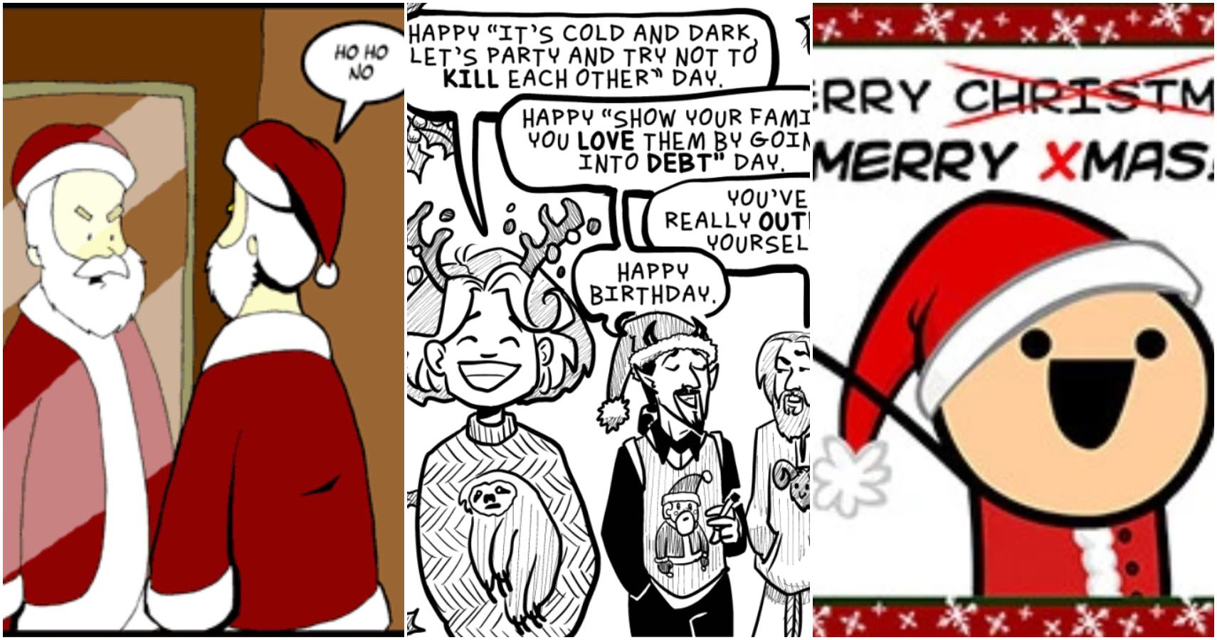 Christmas Webcomics. Cyanide and Happiness. Devil's Panties. Something Positive.