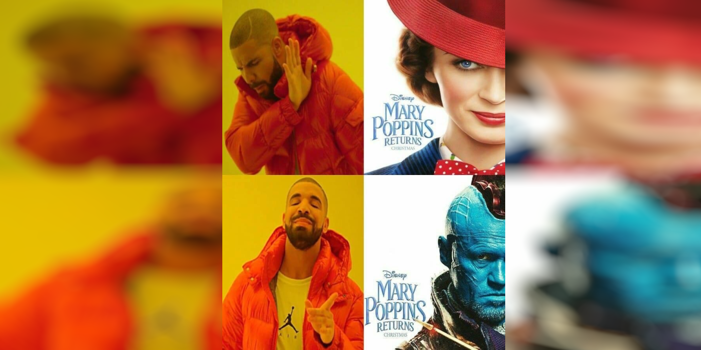 the drake rejecting mary poppins, accepting yondu as mary poppins meme