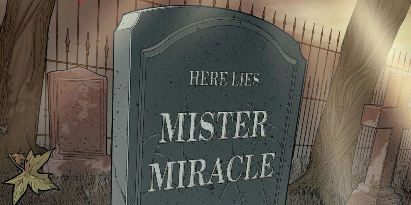 Mister Miracle Had Supposedly Died