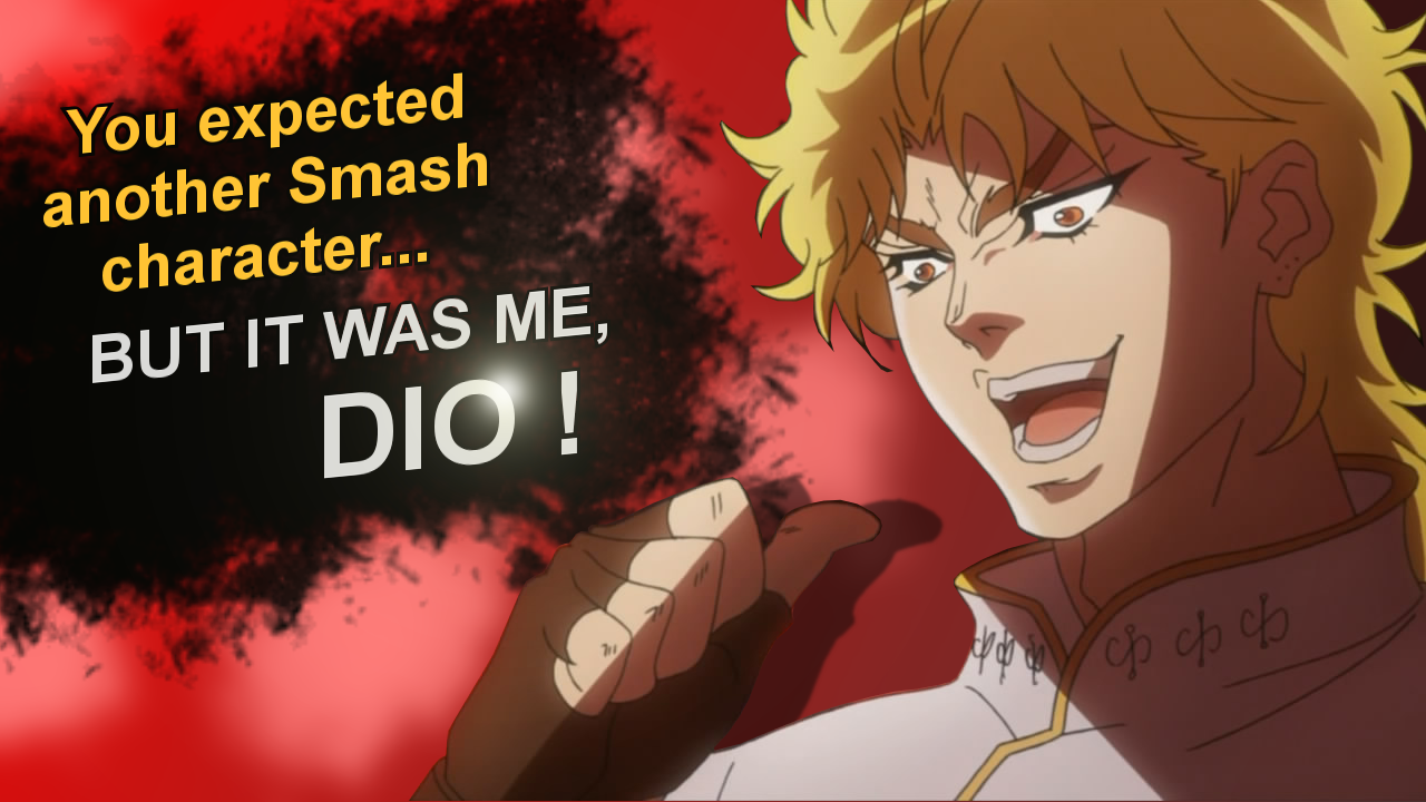 Smash Bros. Challenger, It was me Dio! Meme, JoJo's Bizarre Adventure