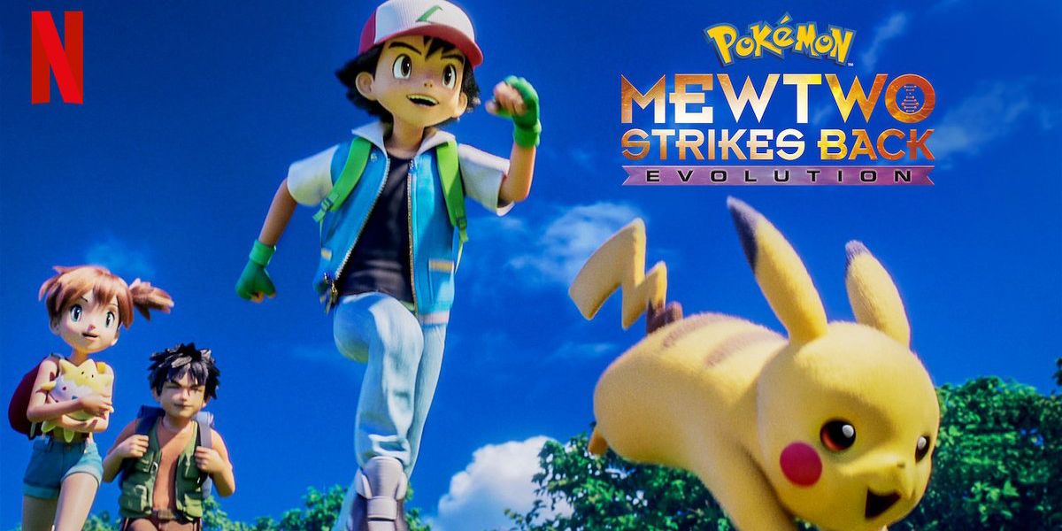 Pokémon: Mewtwo Strikes Back-Evolution' Coming to Netflix in