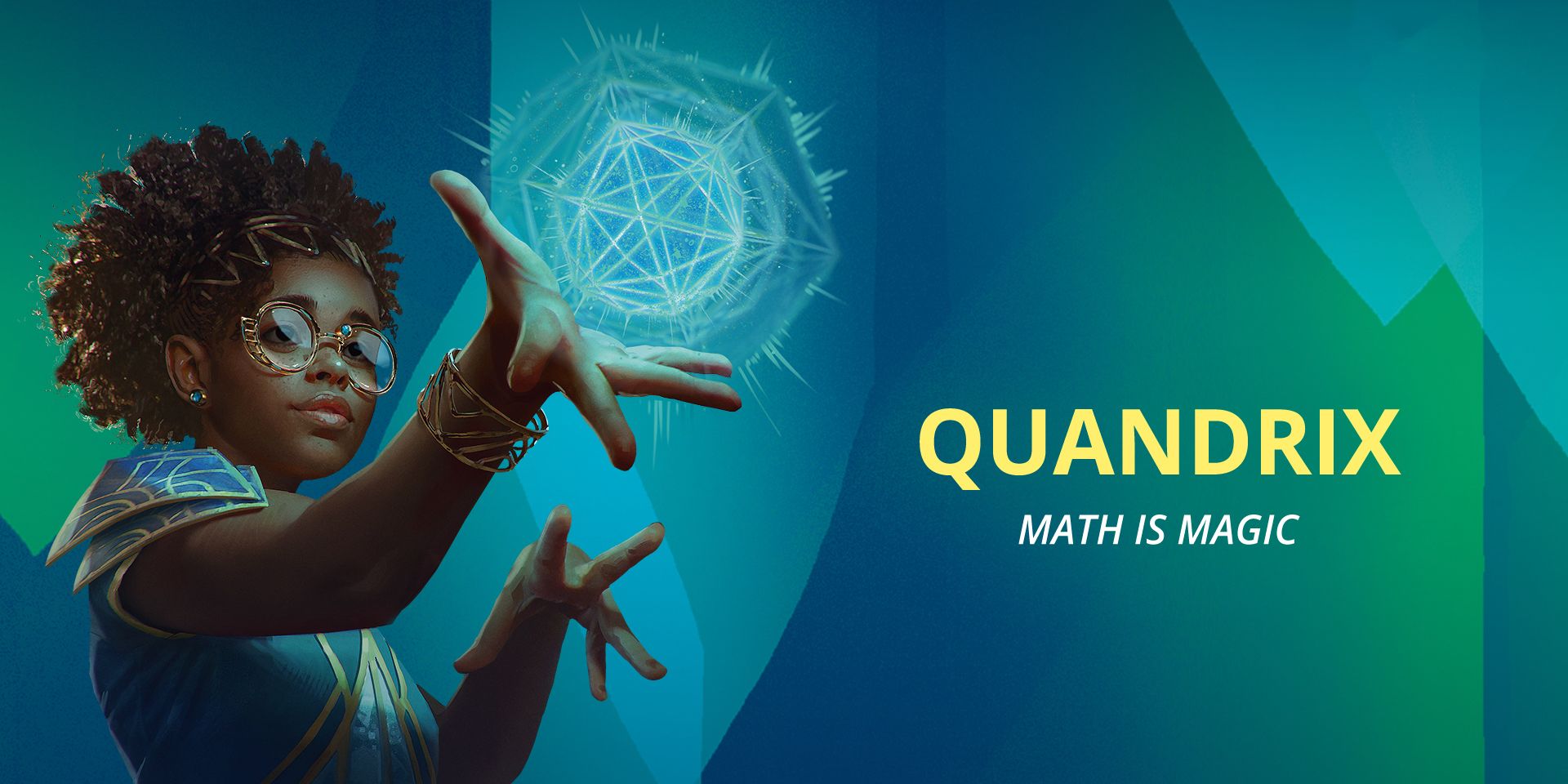 A dark-skinned human mage with frizzy hair, wearing coppery glasses and holding up a glowing polyhedron. Beside her is the text &quot;QUANDRIX - math is magic&quot;