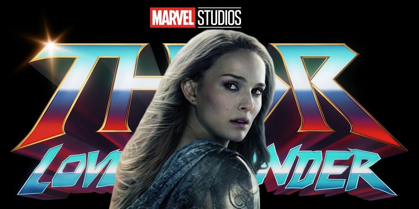 Thor: Love and Thunder Theory - Jane Foster Is the Title Character, Not Odinson