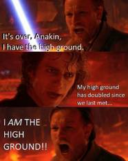 10 Hilarious High Ground Memes From A Galaxy Far Far Away 10 Hilarious High Ground Memes From A Galaxy Far Far Away