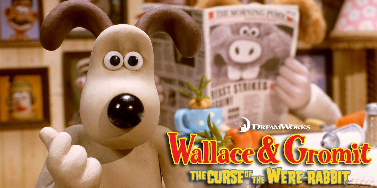 Dreamwork's Wallace and Gromit: The Curse of the Were-Rabbit.