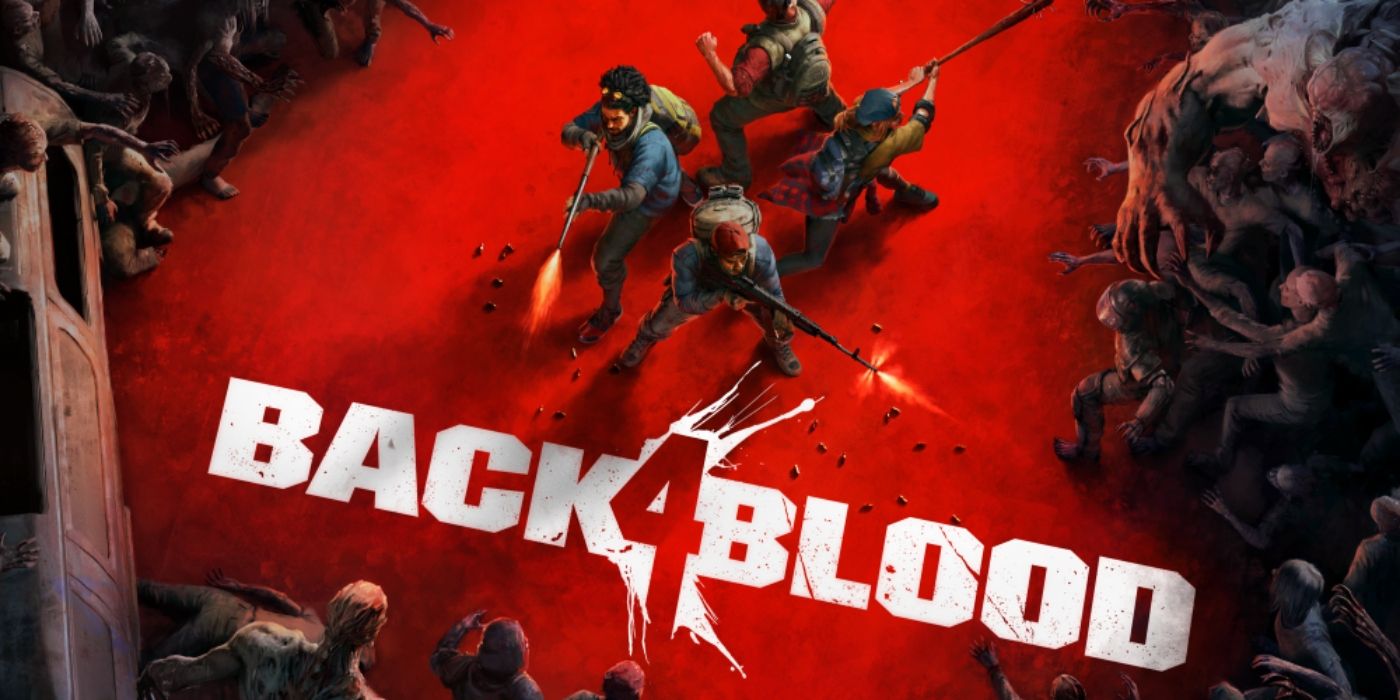 Back 4 Blood Coming from Creators of Left 4 Dead Franchise