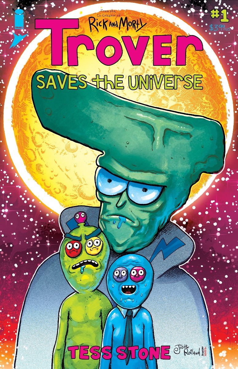 Rick And Morty Creators Trover Saves The Universe To Make Image Comics Debut 9178