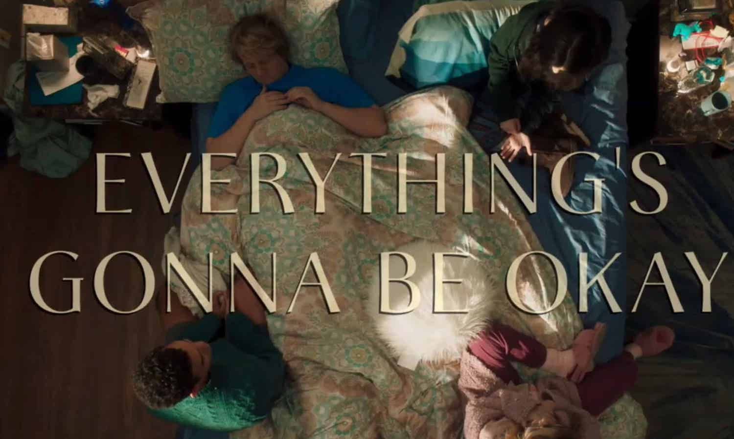 Everythings Gonna Be Okay title card