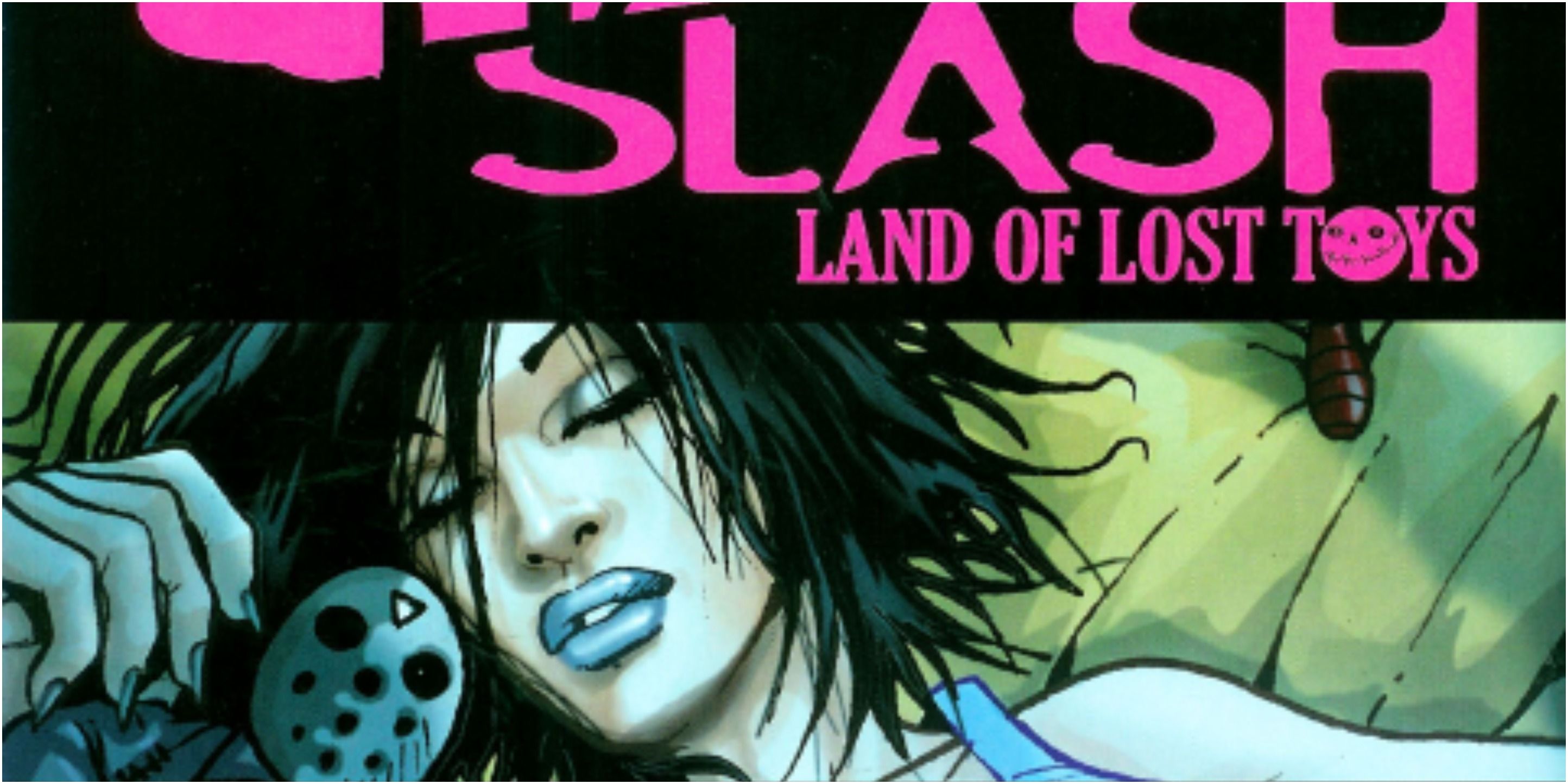 Land of Lost Toys Issue Cassie Hack Hack Slash