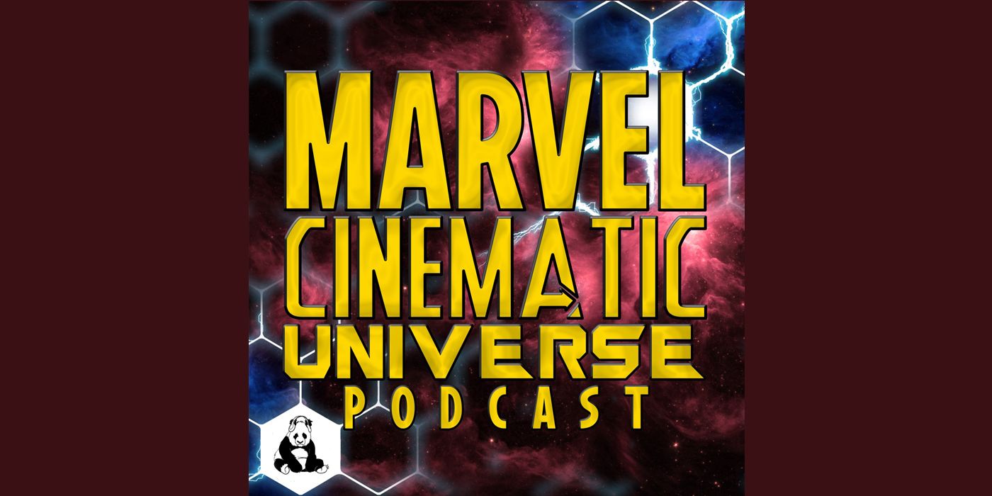 Marvel Cinematic Universe podcast.