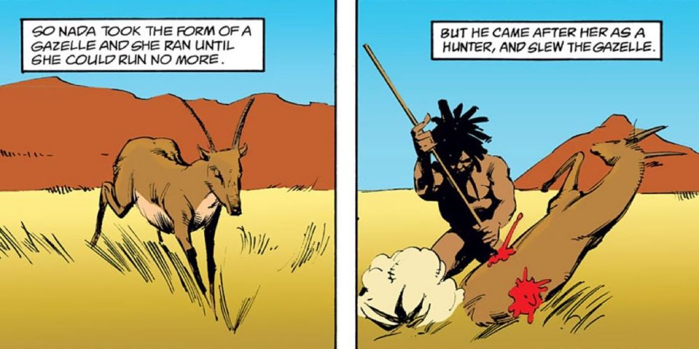 Neil Gaiman's Sandman #9 when Dream hunts Nada in her gazelle form