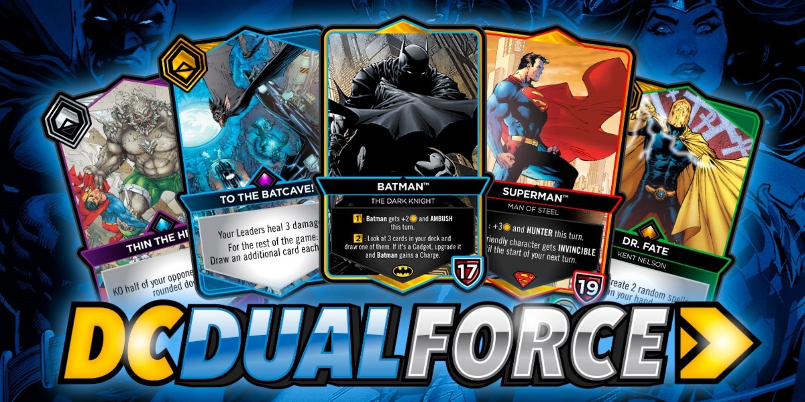 DC Dual Force's key art showing a selection of cards including Batman, Superman, Harley Quinn and Doctor Fate