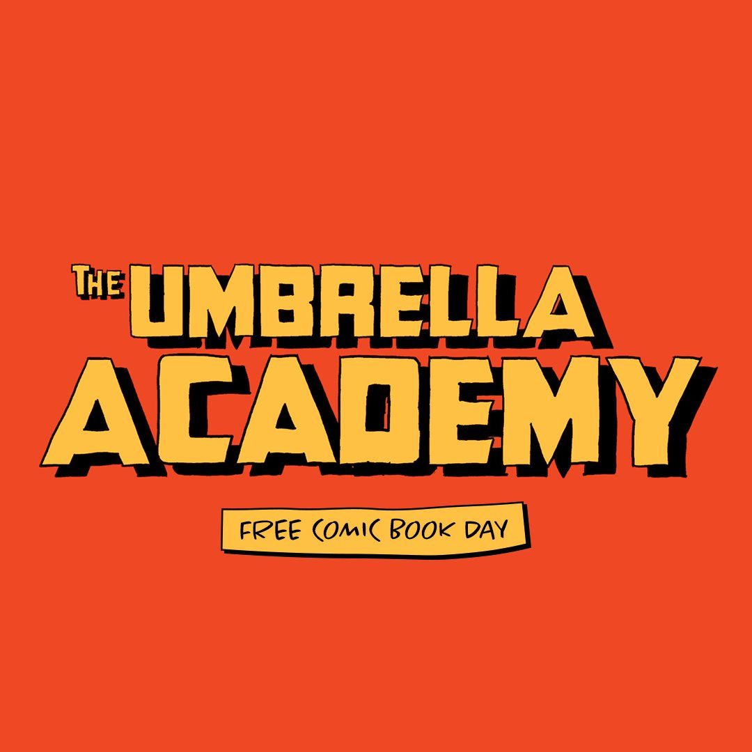 Umbrella Academy returns in May with a free Comic Book Day release