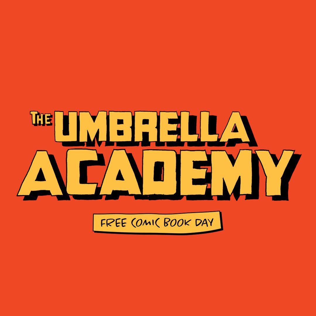 Umbrella Academy Returns in May With a Free Comic Book Day Release