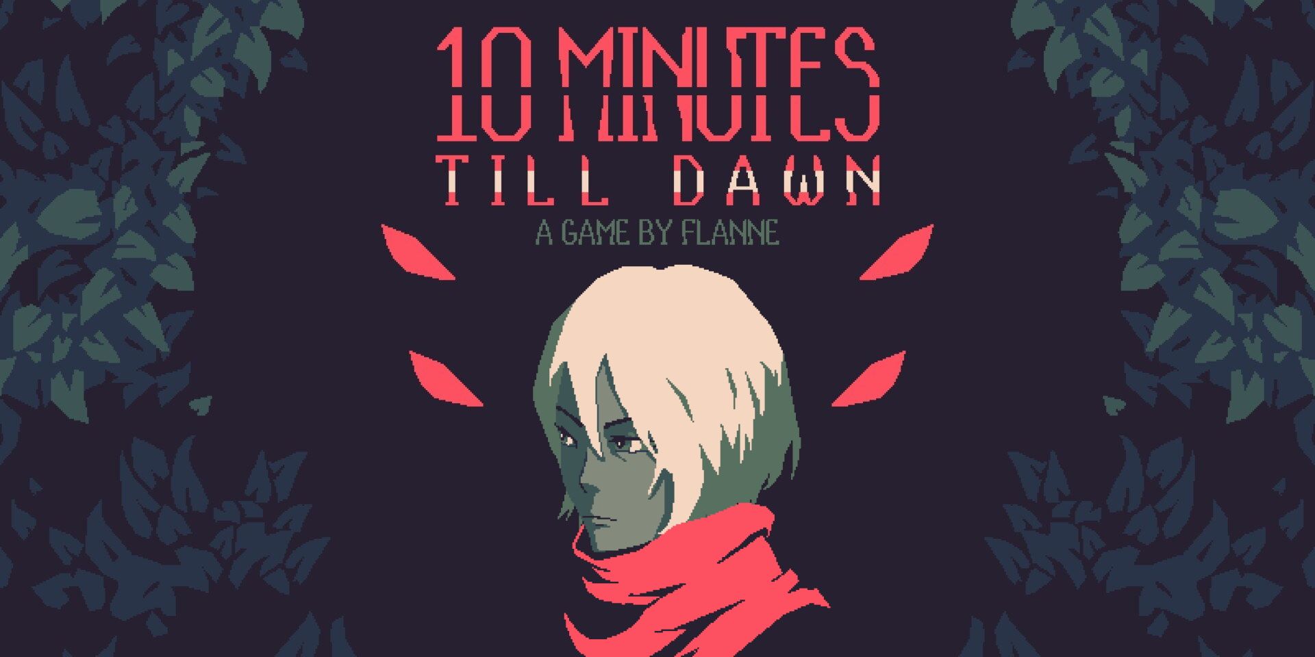 10 minutes till dawn story