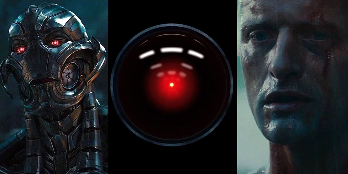 Ultron, Hal 9000, and Roy Batty