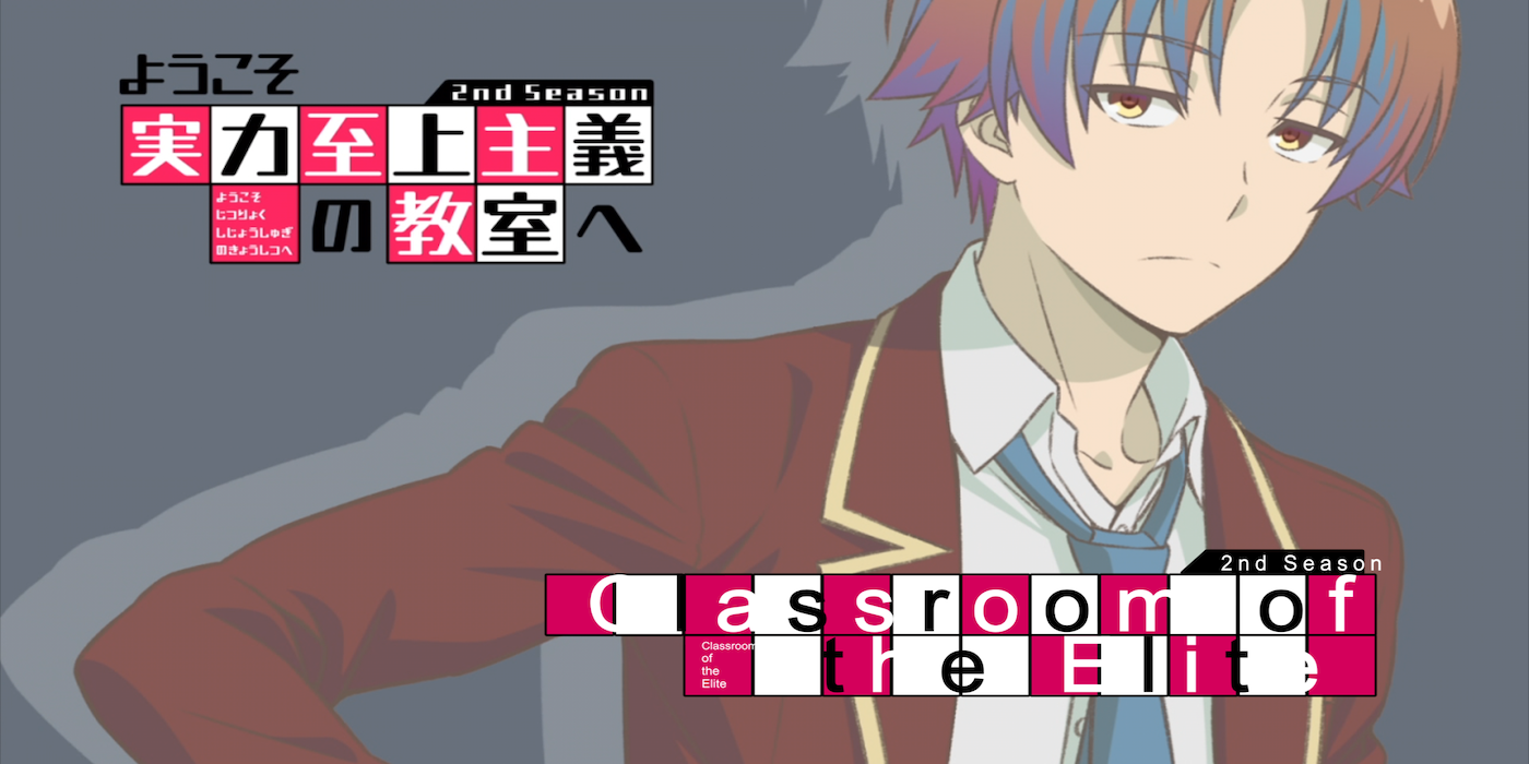 Classroom of the Elite Season 2 Premieres With a New Island Test