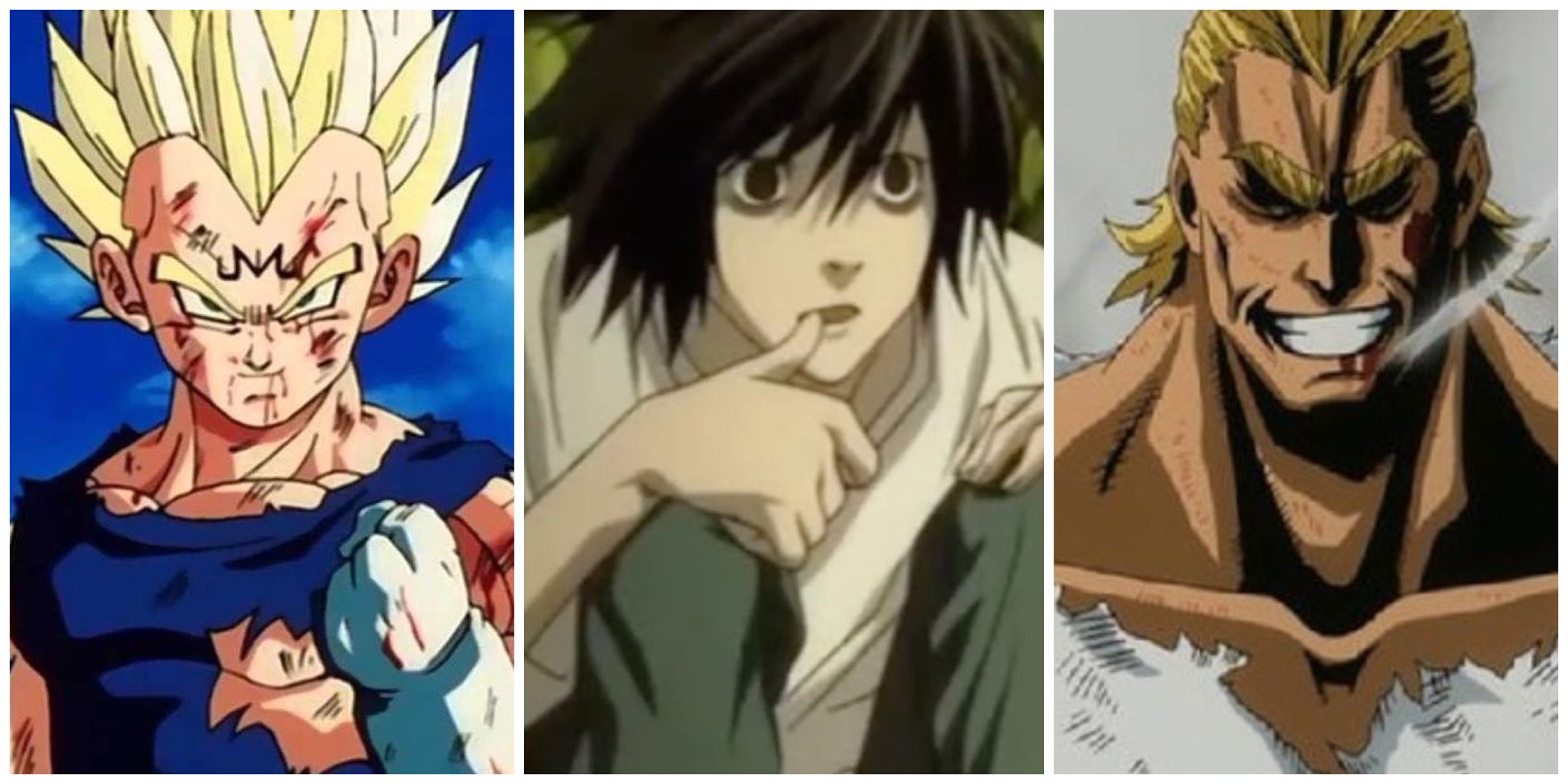 Vegeta from Dragon Ball, L from Death Note and All Might from My Hero Academia