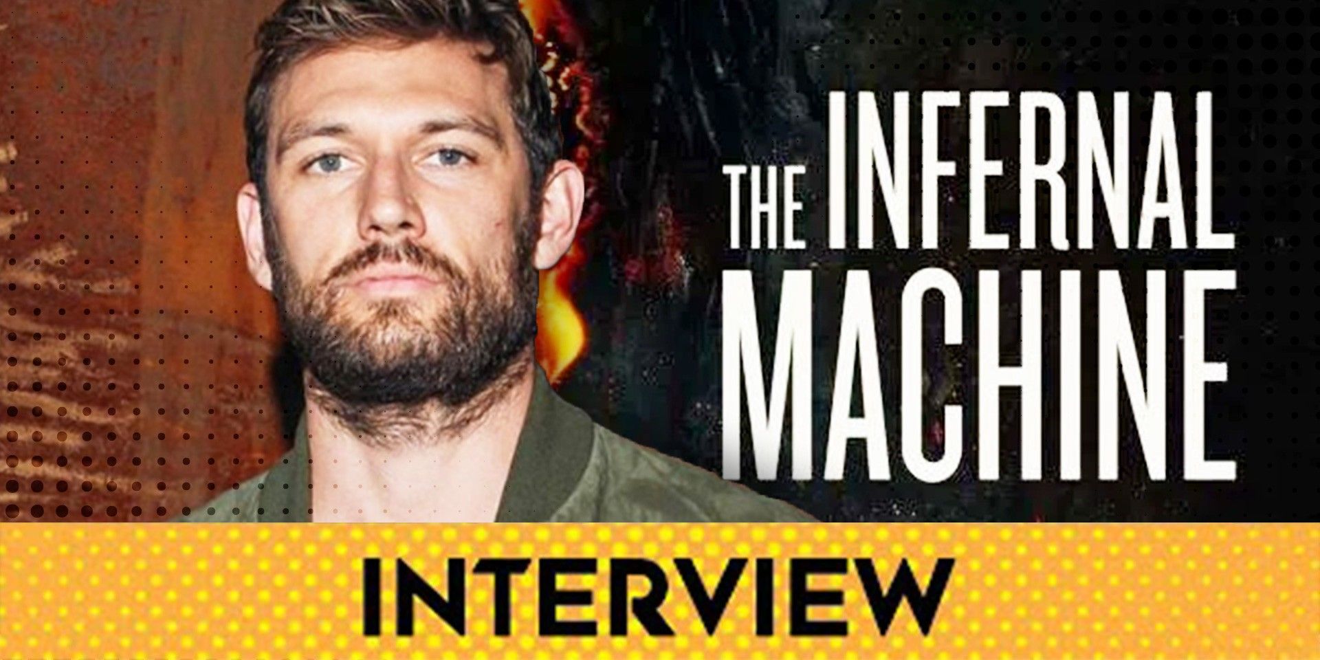 The Infernal Machine Alex Pettyfer Details Finding His Captivating