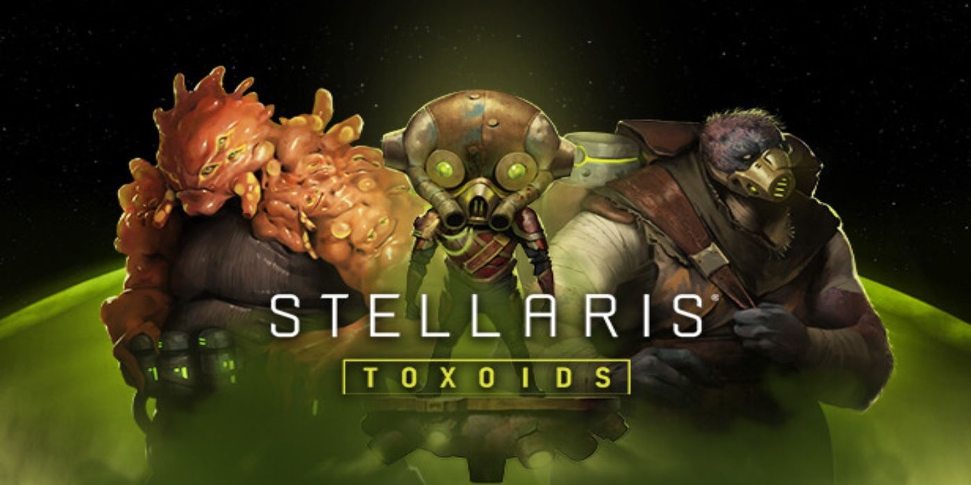 Stellaris Toxoid Species Pack 3