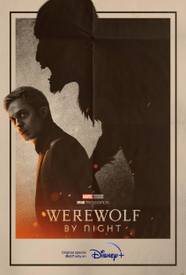 Marvel s Werewolf By Night Unveils Creepy New Poster