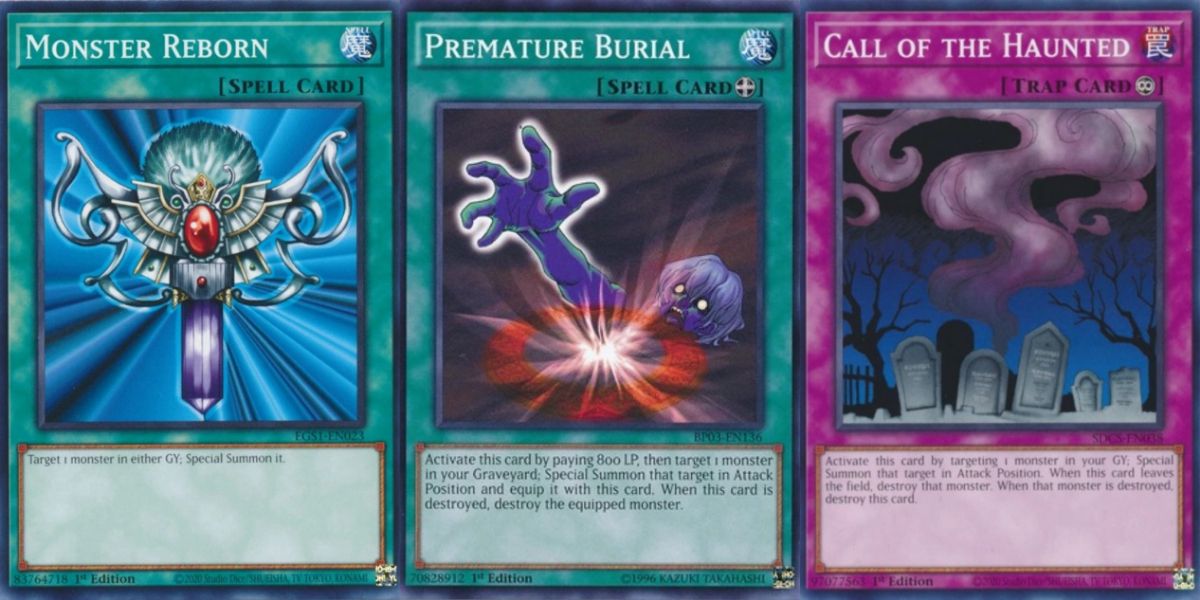 Monster Reborn, Premature Burial, and Call of the Haunted from Yugioh