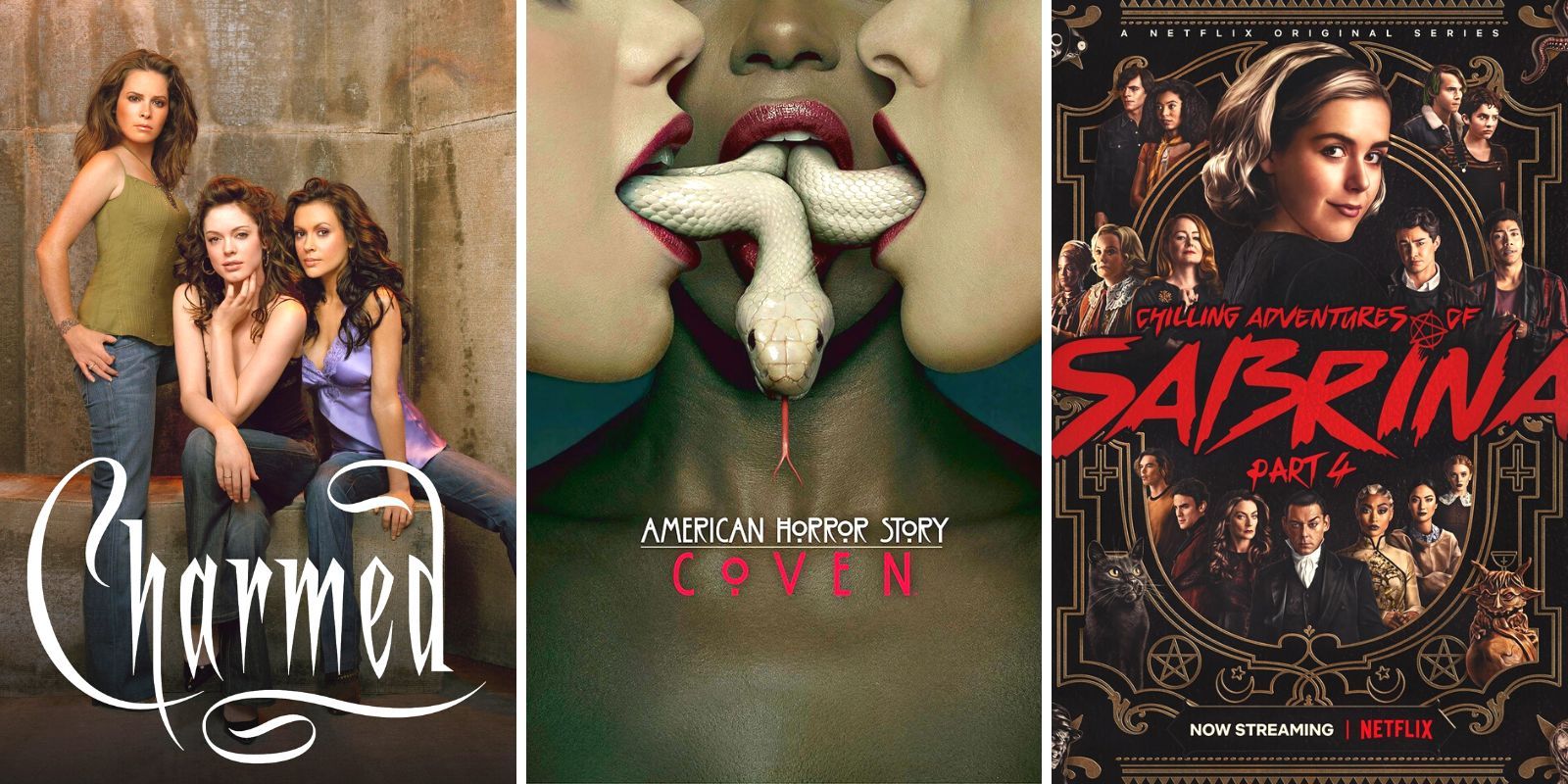 Split image of Witchy TV Shows: Charmed, American Horror Story: Coven, and The Chilling Adventures of Sabrina