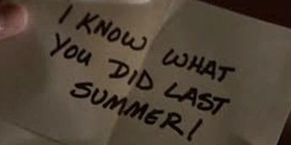 I Know What You Did Last Summer: the note