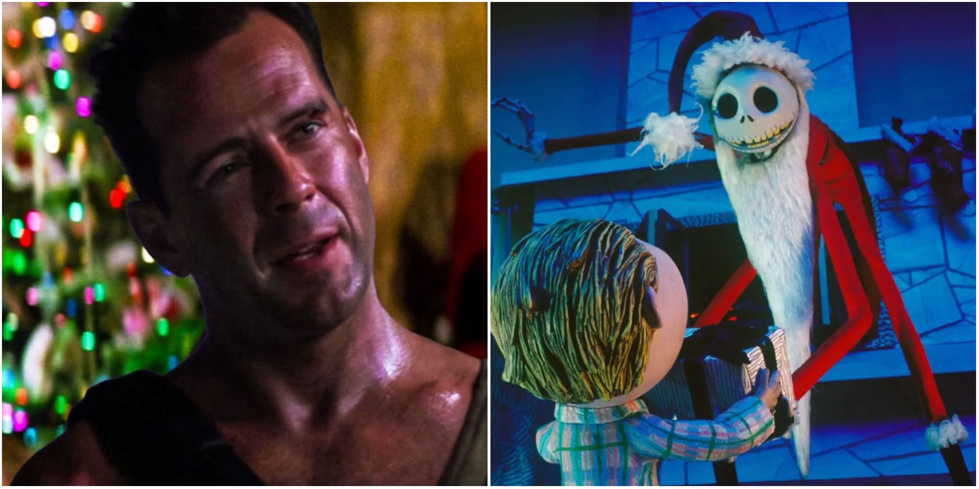 Die Hard and A Nightmare Before Christmas