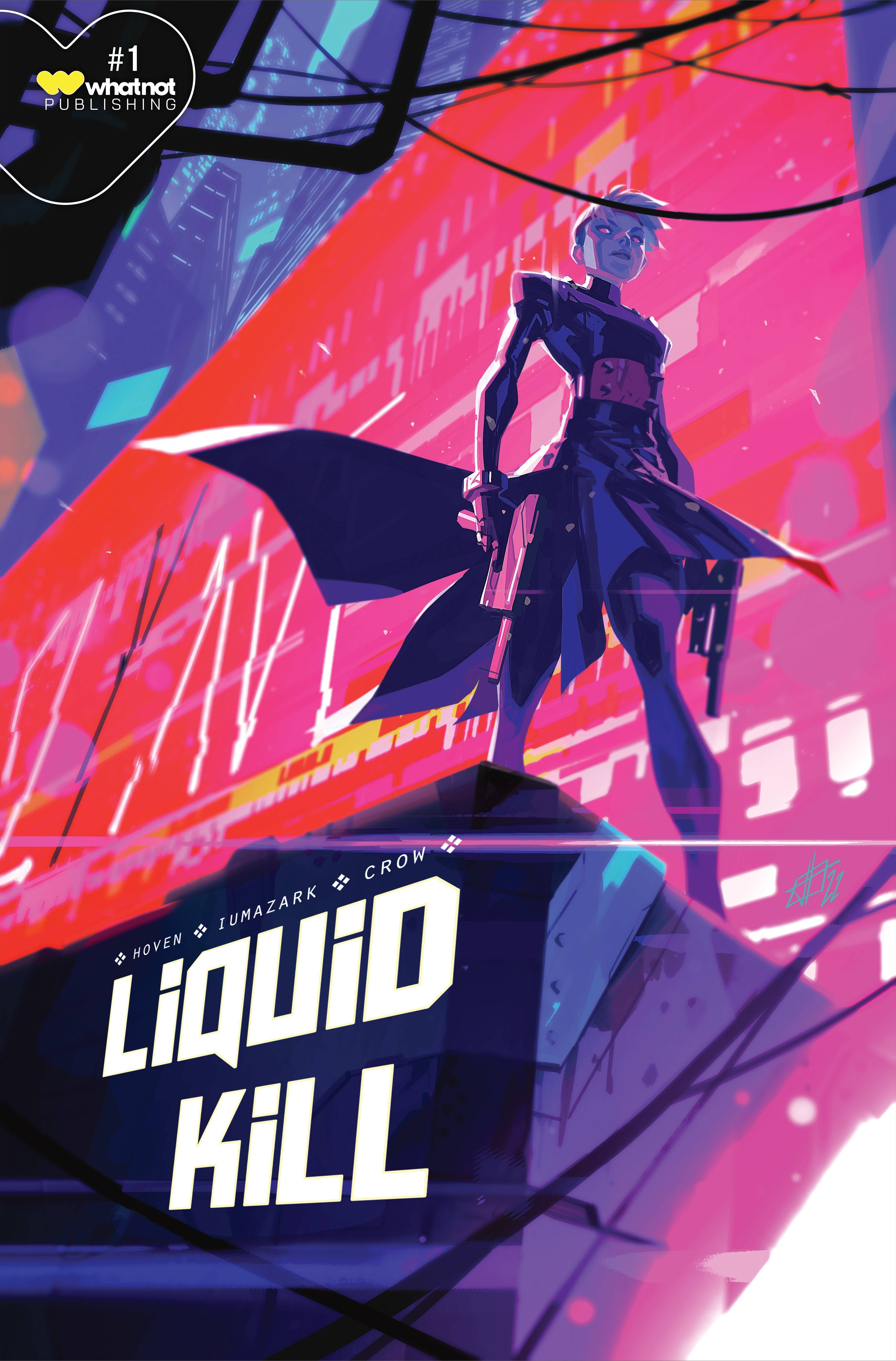 REVIEW Whatnot Publishing S Liquid Kill 1   Liquid Kill 1 