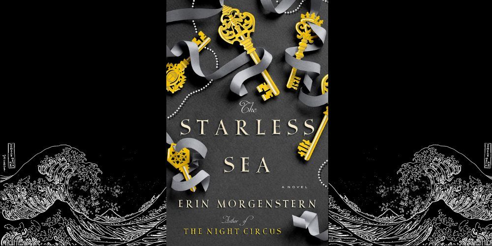 The Starless Sea Erin Morgenstern